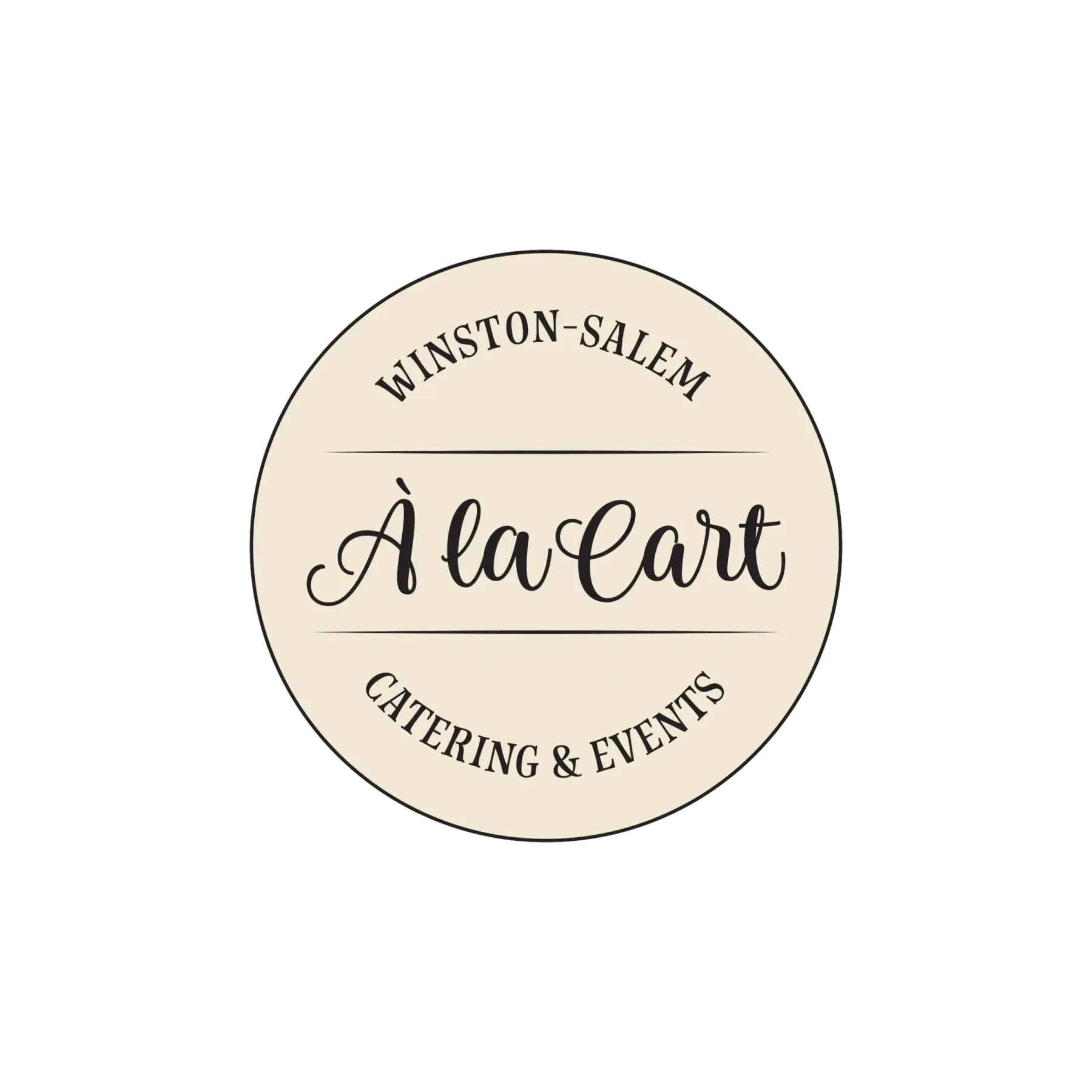 A circular identity badge on black: "À la Cart" in dark script on a cream disc, inside a ring lettered Winston-Salem above and Catering & Events below, divided by hairline rules.