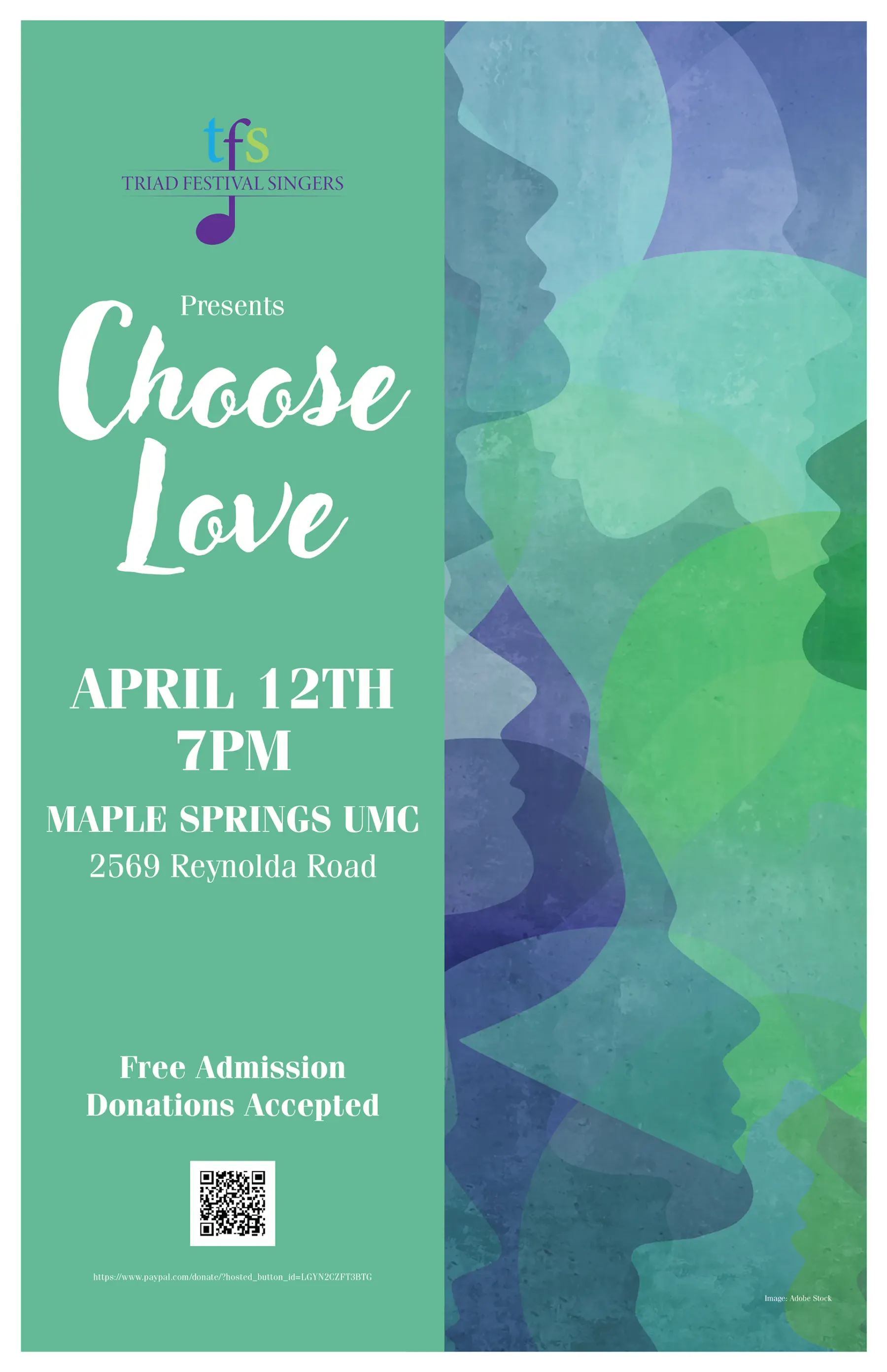 Concert poster in teal and green: Triad Festival Singers presents Choose Love in script lettering, with date, time and venue, beside layered watercolour silhouettes of singing figures.